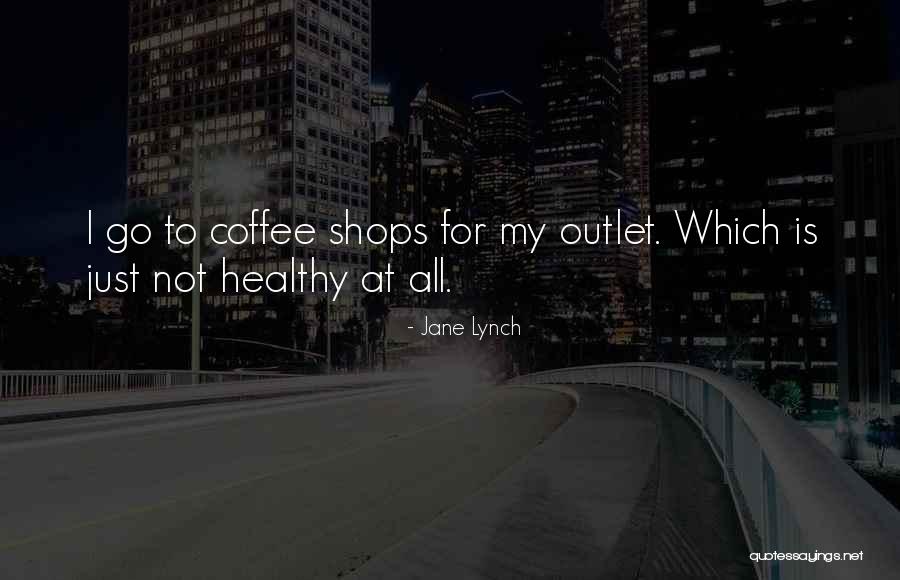 Jane Lynch Quotes 1789858 Jane Lynch Quotes 1789858