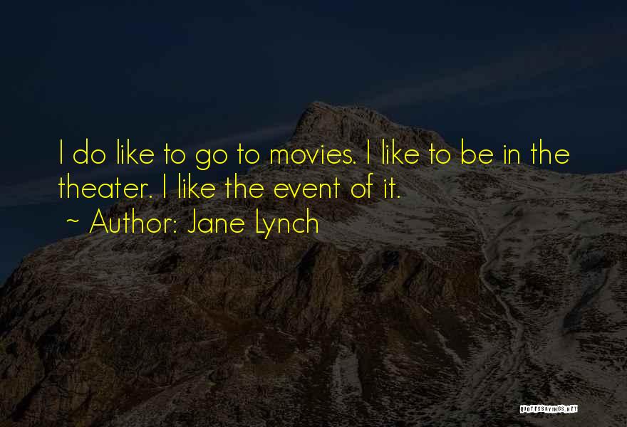 Jane Lynch Quotes 1927383
