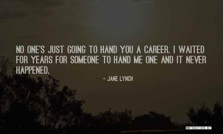 Jane Lynch Quotes 2074598