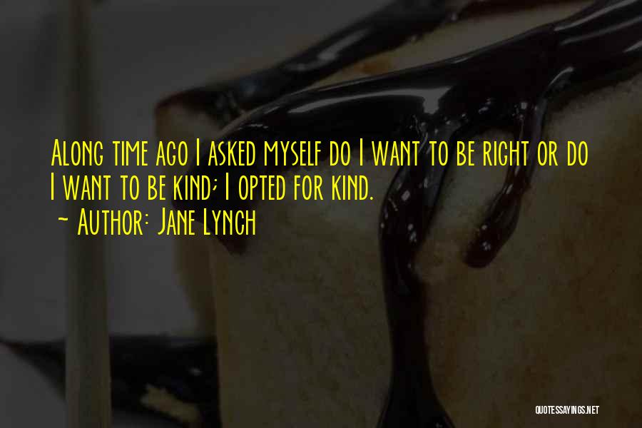 Jane Lynch Quotes 559591