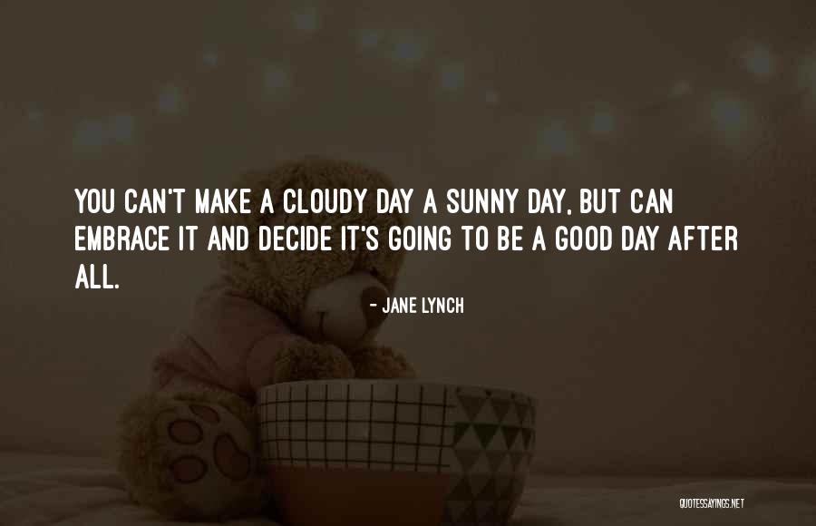 Jane Lynch Quotes 634520 Jane Lynch Quotes 634520