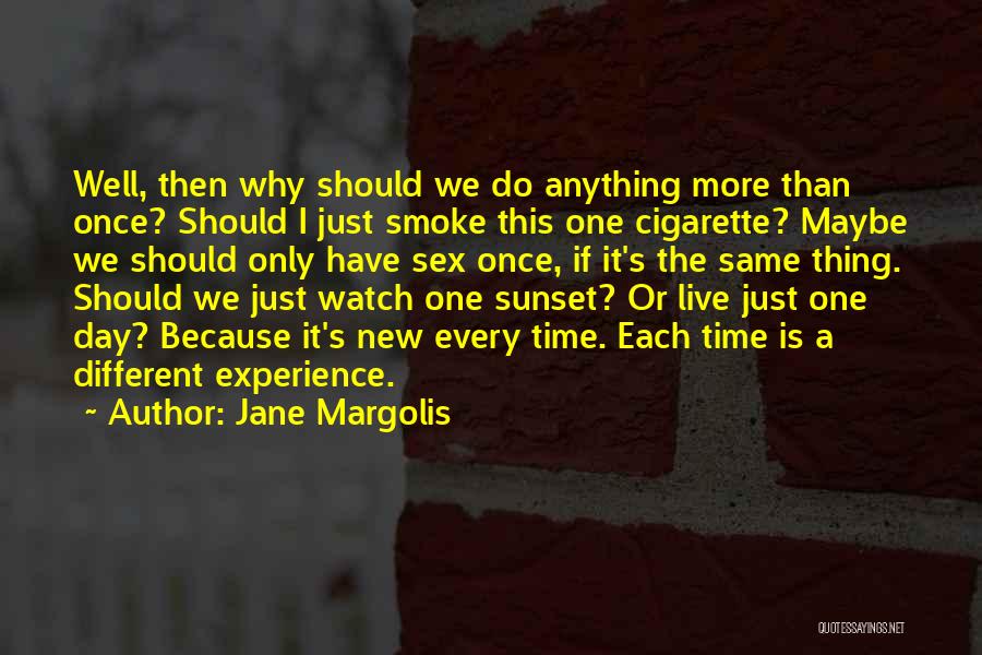 Jane Margolis Quotes 1758458