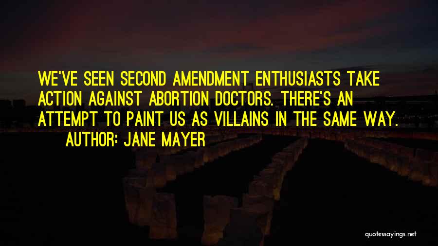 Jane Mayer Quotes 1358418