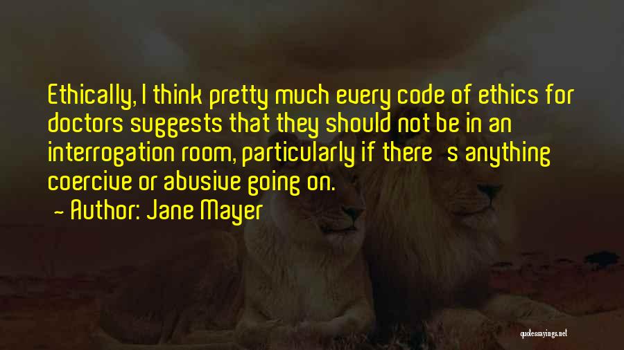 Jane Mayer Quotes 1484316