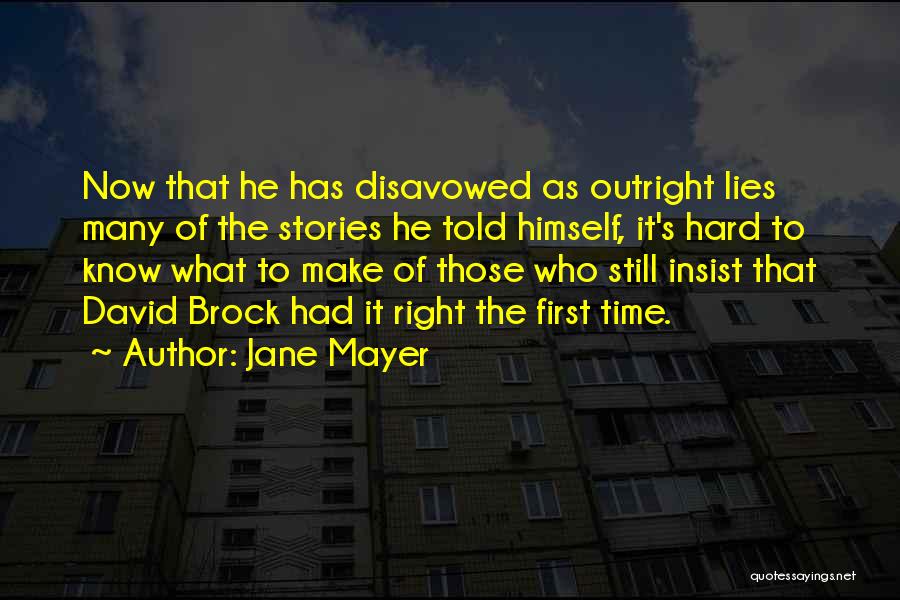 Jane Mayer Quotes 2075052