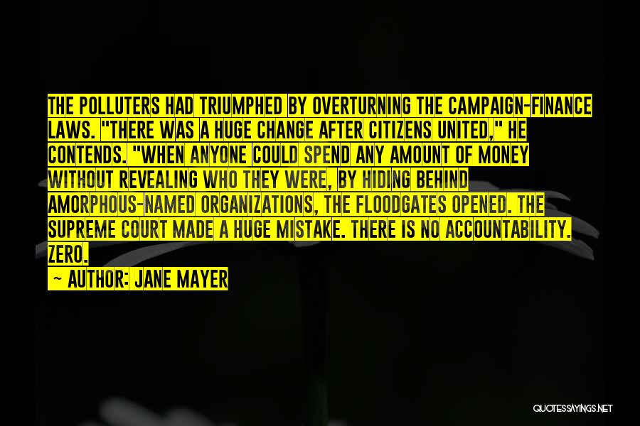 Jane Mayer Quotes 2163138