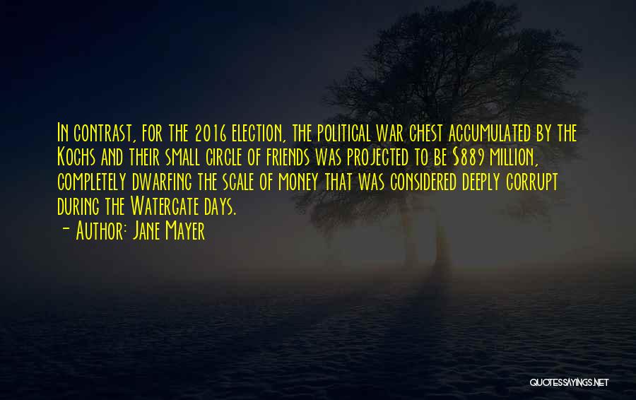 Jane Mayer Quotes 2214822