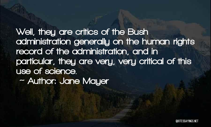 Jane Mayer Quotes 488023