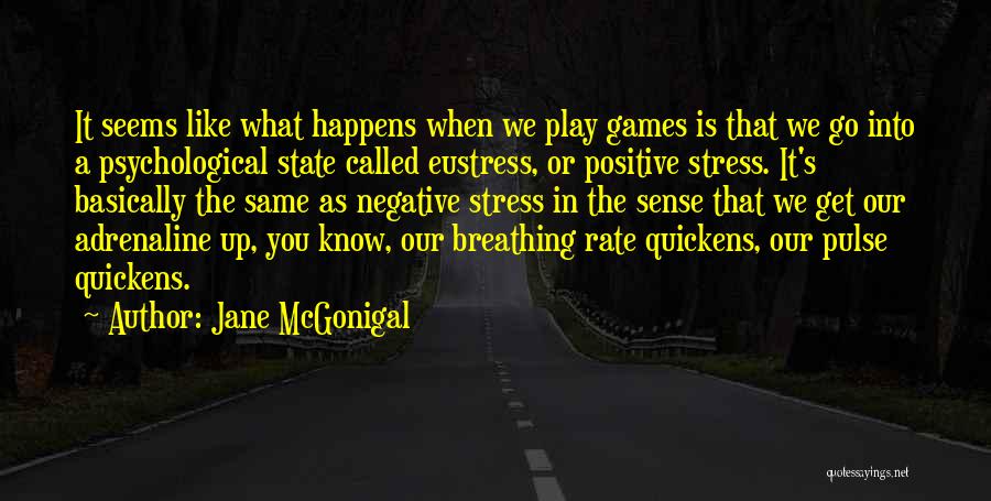 Jane McGonigal Quotes 120022