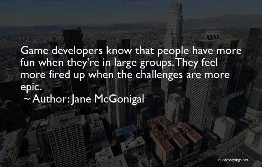 Jane McGonigal Quotes 1806023