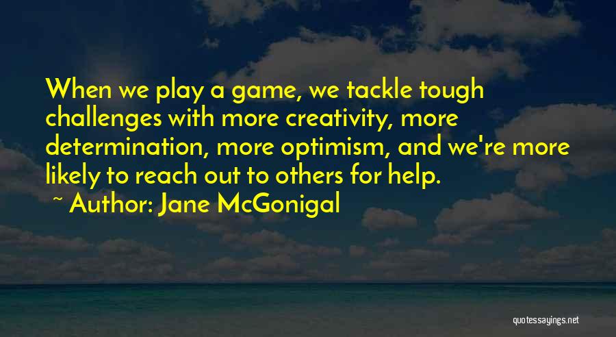 Jane McGonigal Quotes 2030806