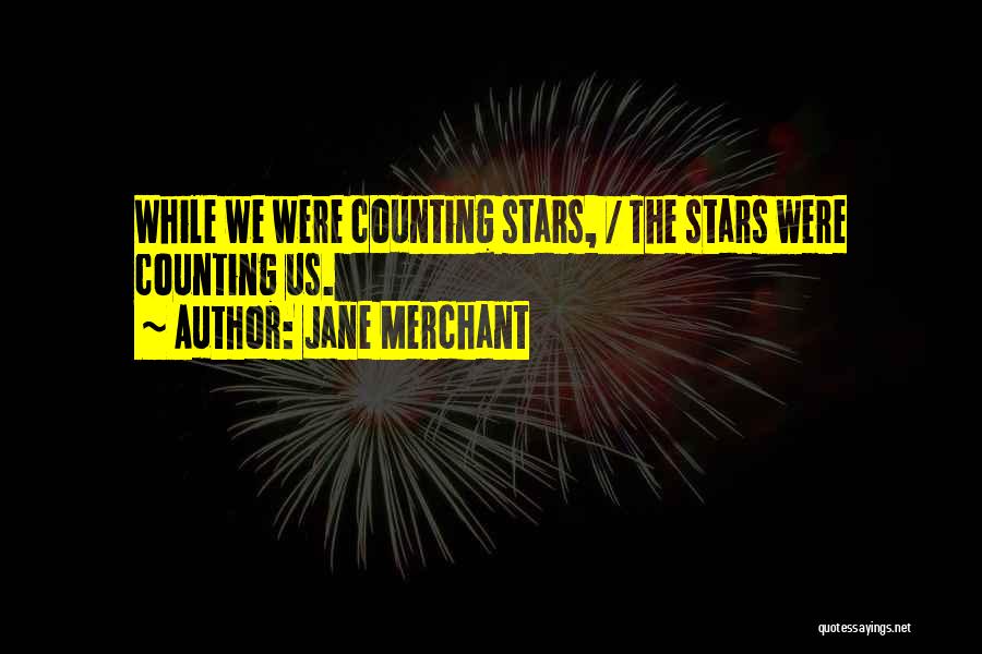 Jane Merchant Quotes 1264895