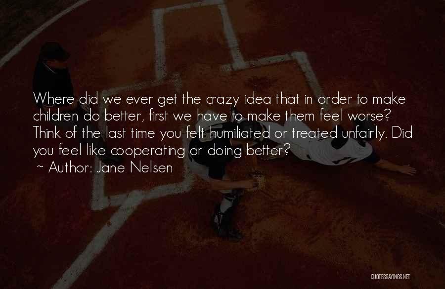 Jane Nelsen Quotes 2099765