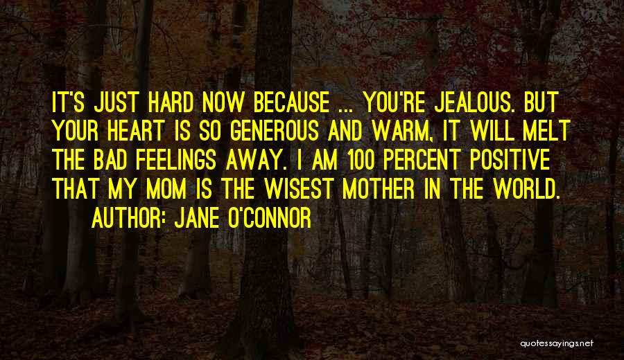 Jane O'Connor Quotes 1202699