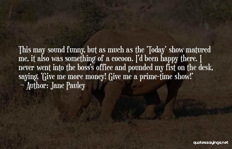Jane Pauley Quotes 186097