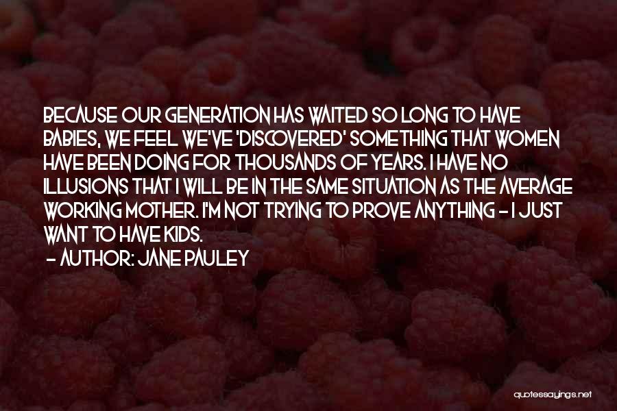 Jane Pauley Quotes 2162489