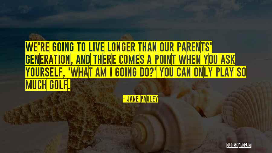 Jane Pauley Quotes 422836