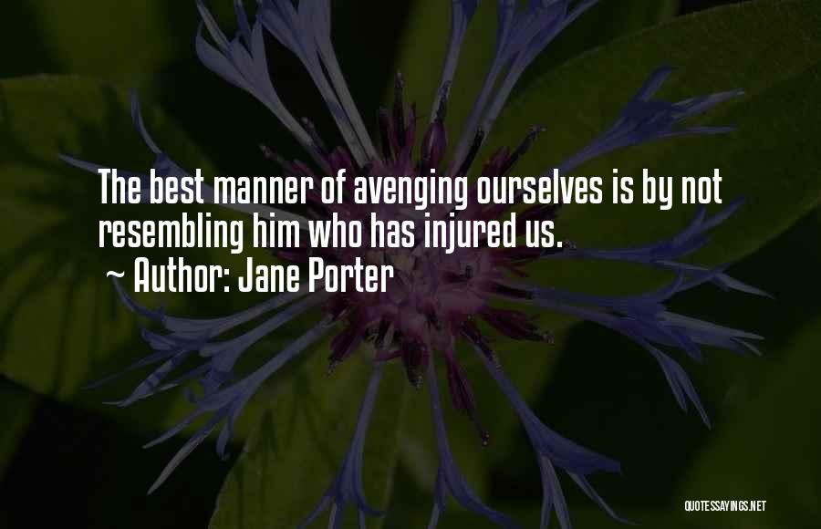 Jane Porter Quotes 1203799