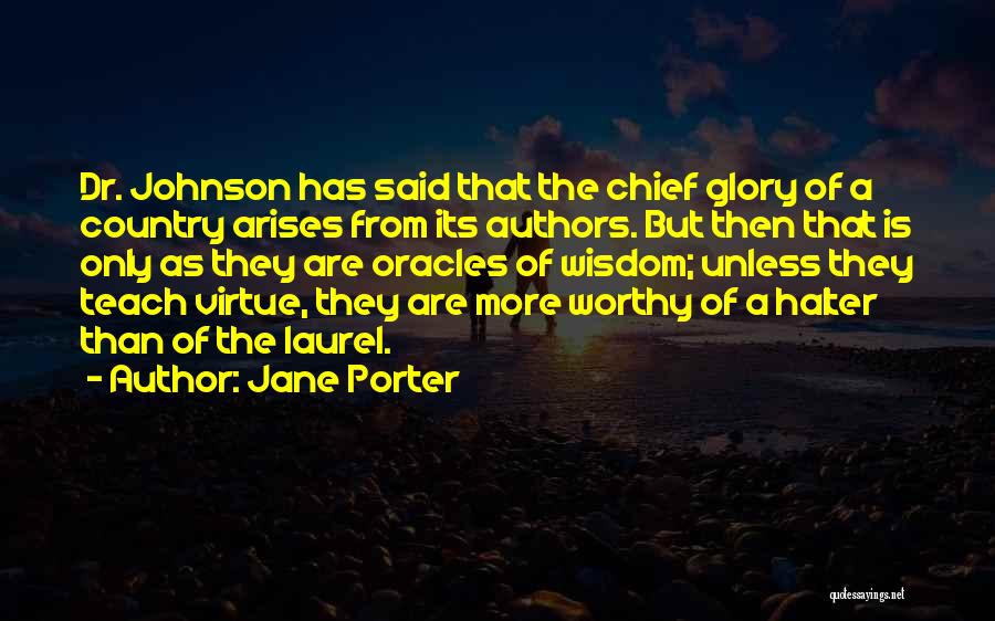 Jane Porter Quotes 1620308