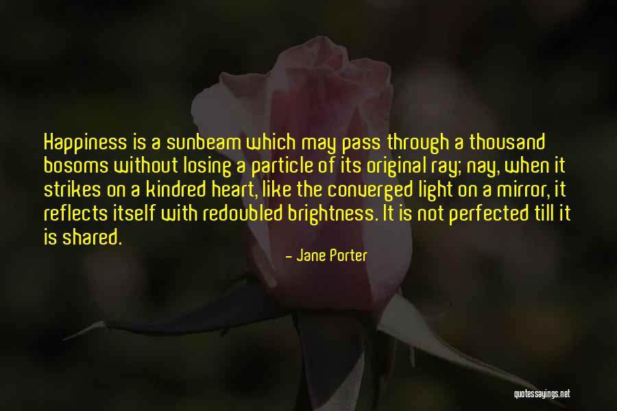 Jane Porter Quotes 1746332