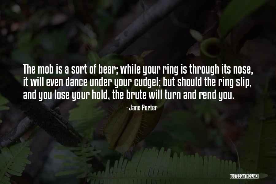 Jane Porter Quotes 2183465