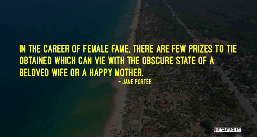 Jane Porter Quotes 829226