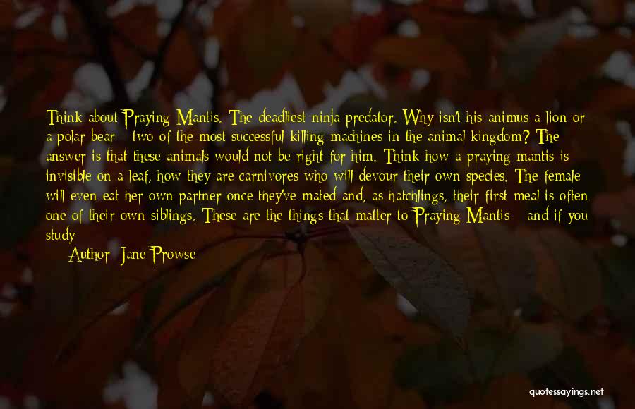 Jane Prowse Quotes 1201213