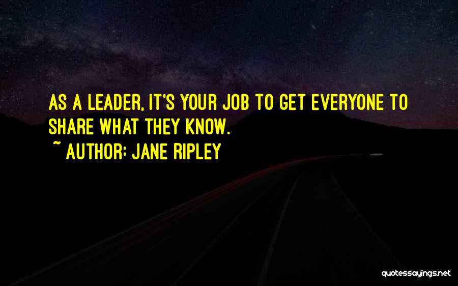 Jane Ripley Quotes 1076775