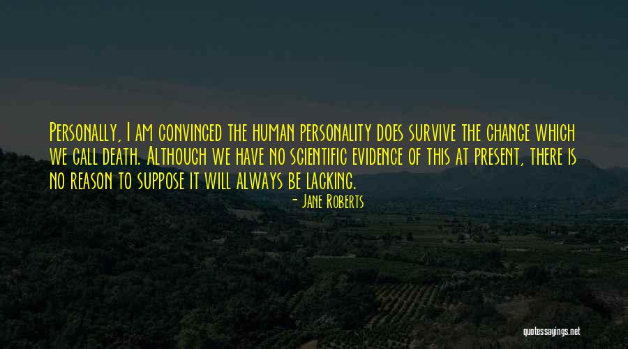 Jane Roberts Quotes 1032566 Jane Roberts Quotes 1032566