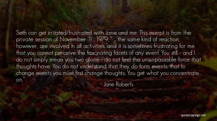 Jane Roberts Quotes 1368883 Jane Roberts Quotes 1368883