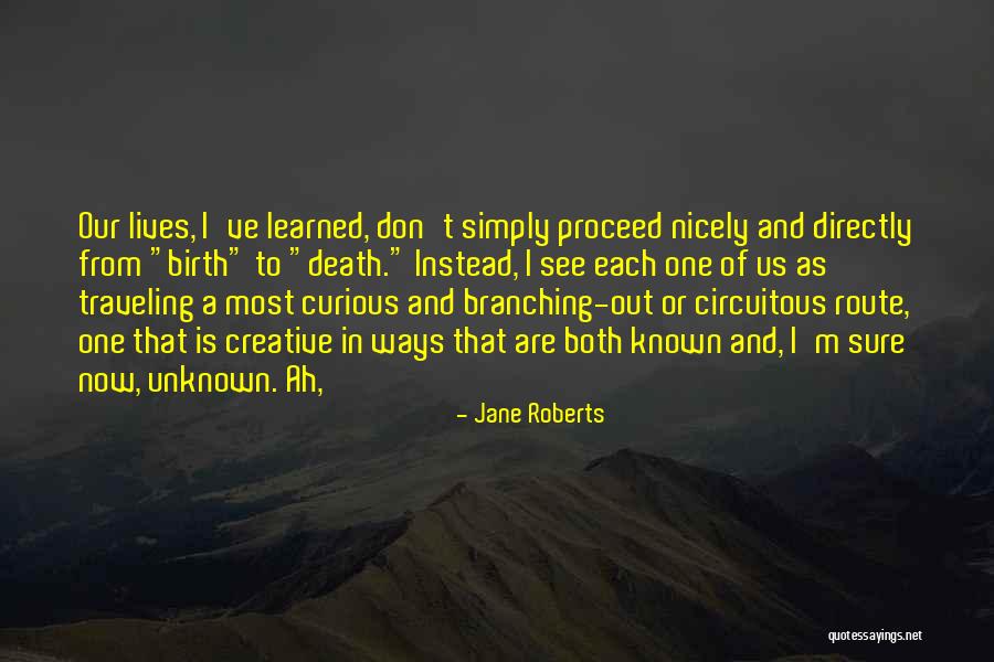 Jane Roberts Quotes 1471310 Jane Roberts Quotes 1471310