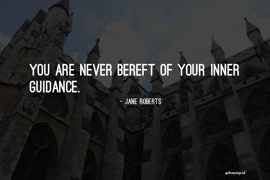 Jane Roberts Quotes 1515705 Jane Roberts Quotes 1515705