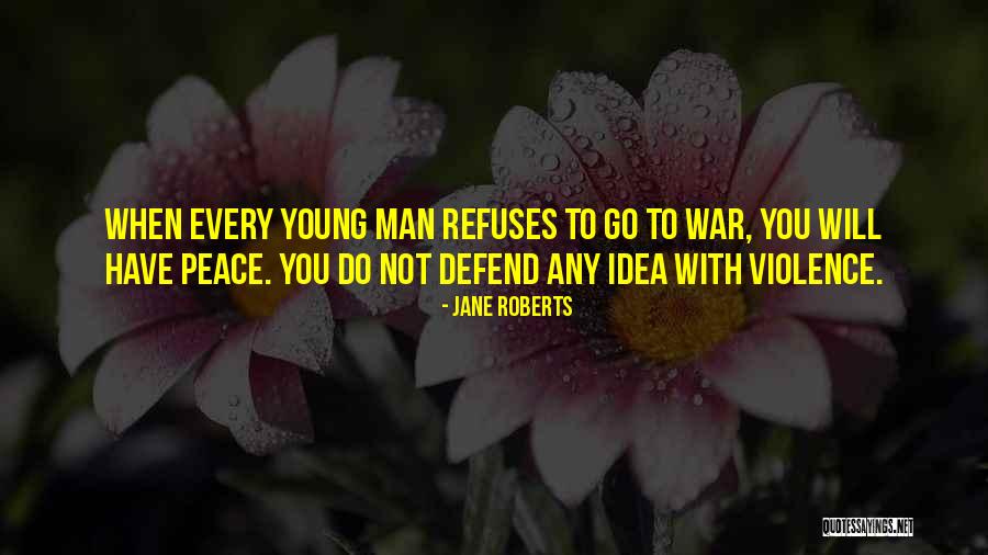 Jane Roberts Quotes 1535672 Jane Roberts Quotes 1535672