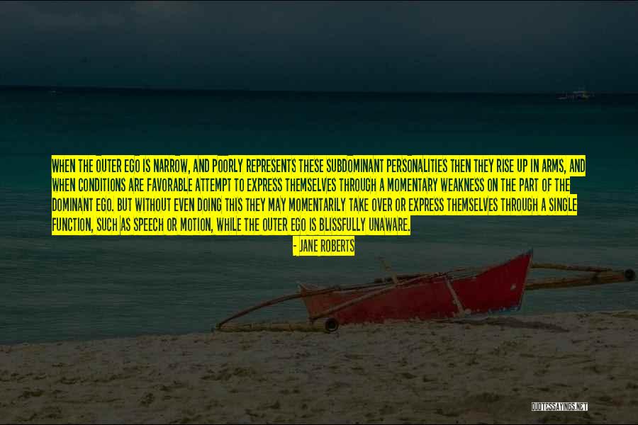 Jane Roberts Quotes 1595990 Jane Roberts Quotes 1595990