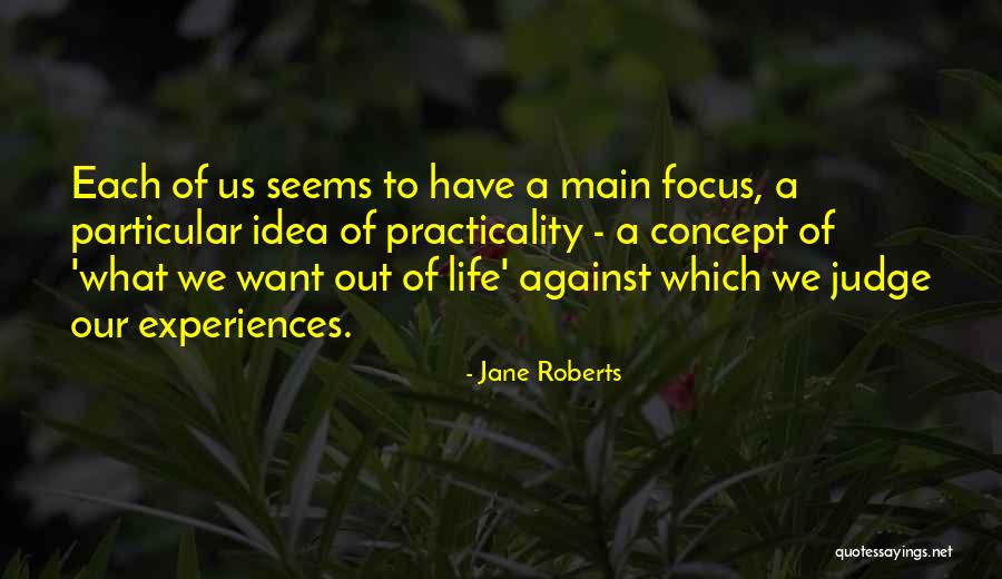 Jane Roberts Quotes 515670 Jane Roberts Quotes 515670
