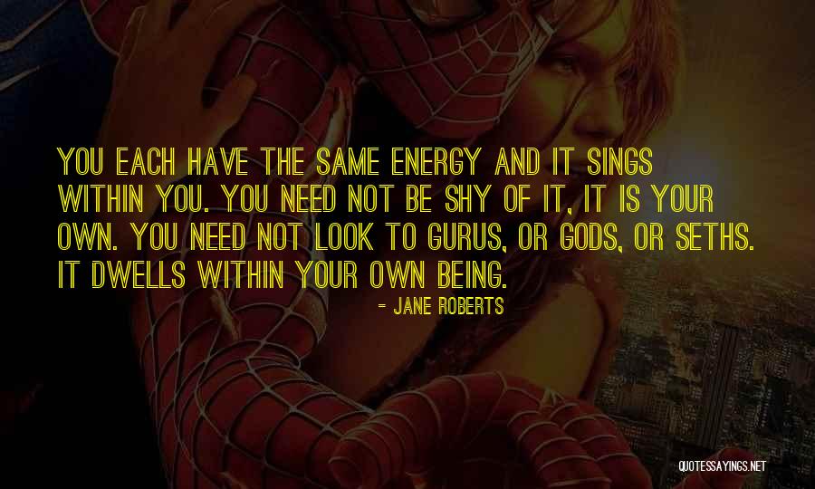 Jane Roberts Quotes 76866 Jane Roberts Quotes 76866
