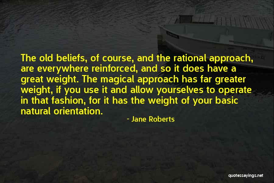 Jane Roberts Quotes 906056 Jane Roberts Quotes 906056