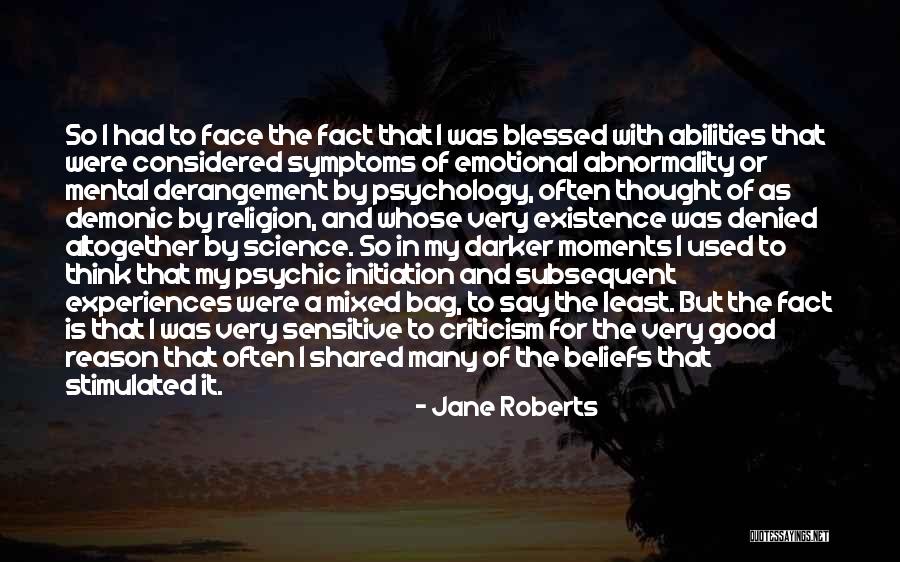 Jane Roberts Quotes 93081 Jane Roberts Quotes 93081