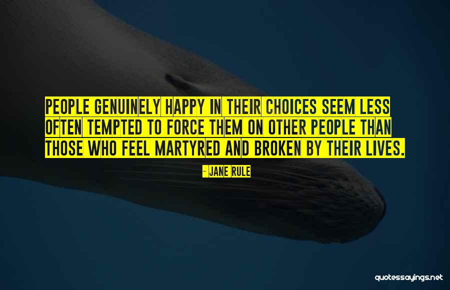 Jane Rule Quotes 1050922 Jane Rule Quotes 1050922