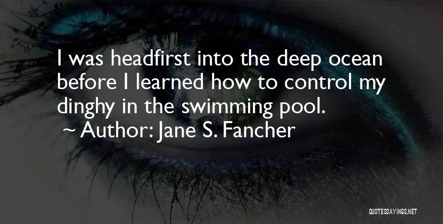 Jane S. Fancher Quotes 683191