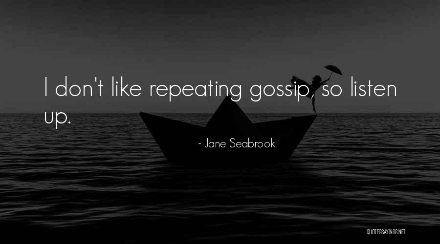 Jane Seabrook Quotes 1017607