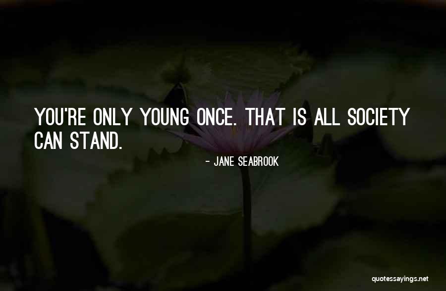 Jane Seabrook Quotes 1065025