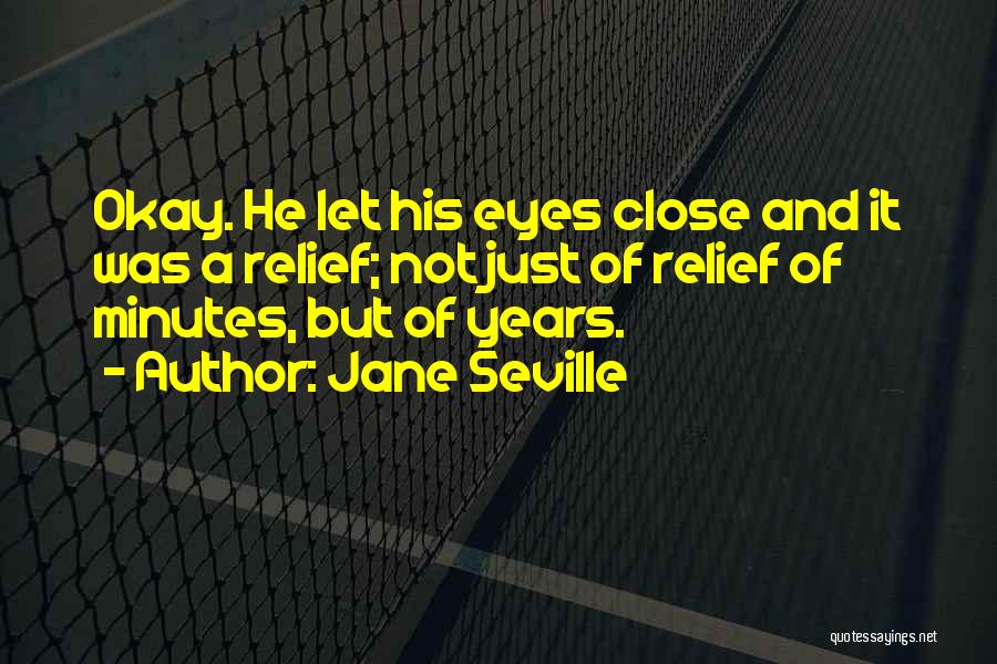 Jane Seville Quotes 1131670