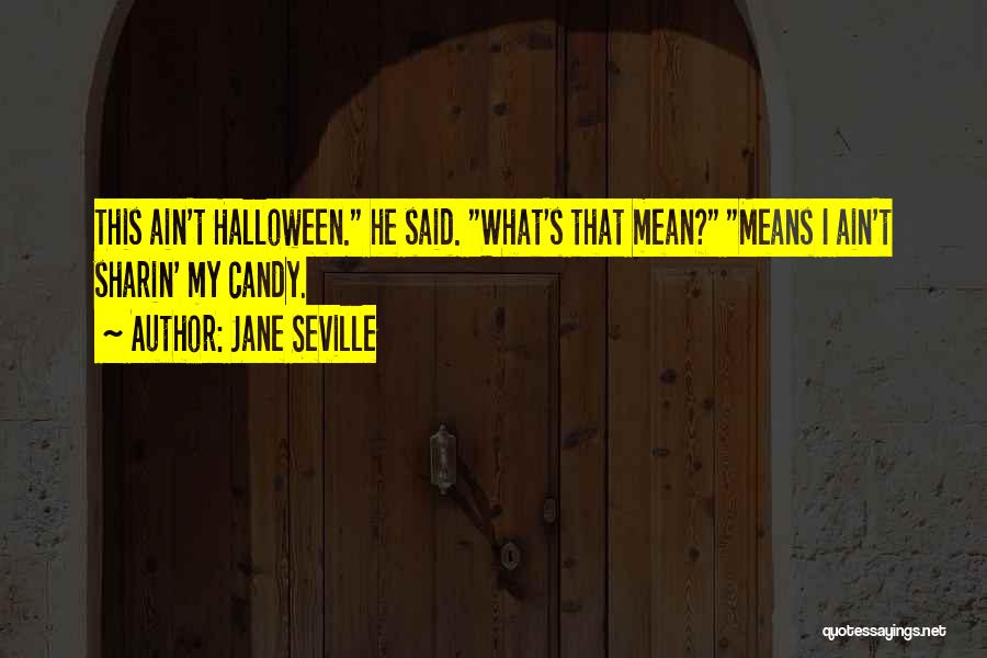 Jane Seville Quotes 1292168