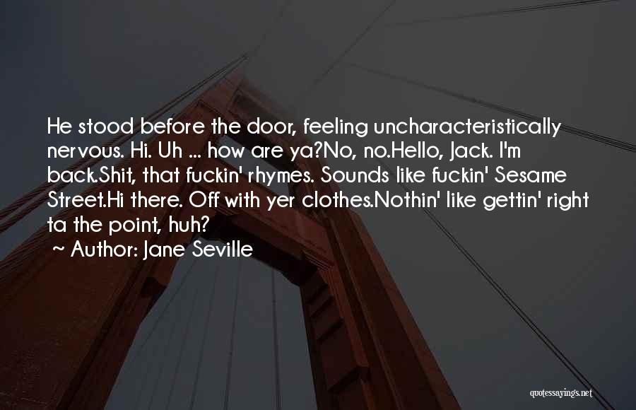 Jane Seville Quotes 1581845