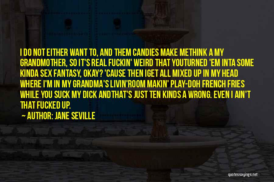 Jane Seville Quotes 1984736