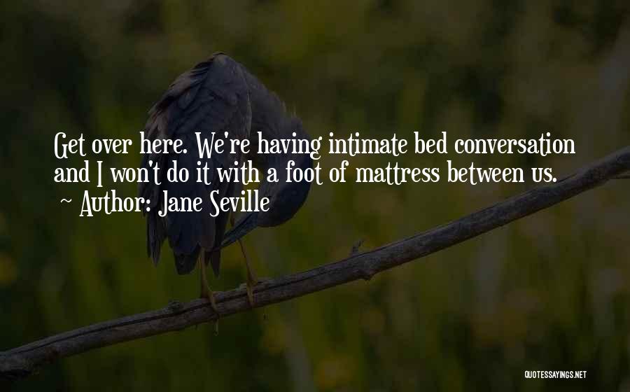 Jane Seville Quotes 2078201