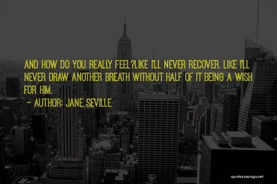 Jane Seville Quotes 577810 Jane Seville Quotes 577810