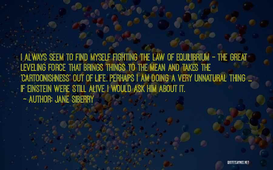 Jane Siberry Quotes 1168889