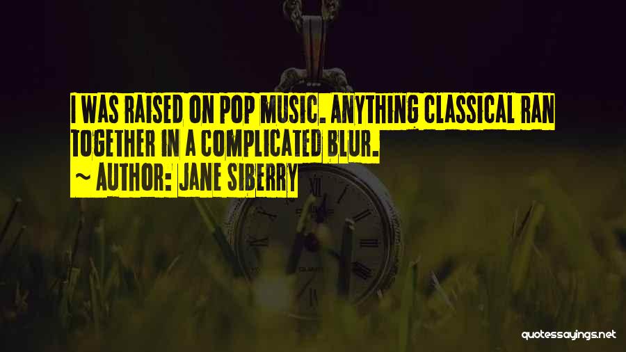 Jane Siberry Quotes 1325251